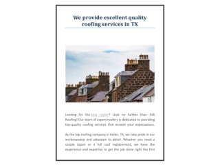 We provide excellent quality roofing services in TX