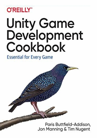 _PDF_ Unity Game Development Cookbook: Essentials for Every Game