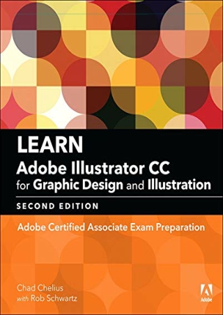 (PDF/DOWNLOAD) Learn Adobe Illustrator CC for Graphic Design and Illustration: A