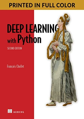 DOWNLOAD/PDF  Deep Learning with Python, Second Edition