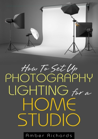 PDF/BOOK How to Set Up Photography Lighting for a Home Studio