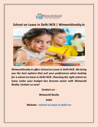 School on Lease in Delhi NCR Winworldrealty in