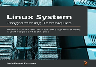 PDF Linux System Programming Techniques: Become a proficient Linux system progra