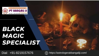 Black Magic Specialist | Call Now |  91-8219157676