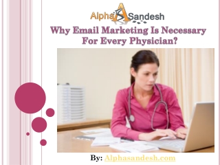 Why Email Marketing Is Necessary For Every Physician?