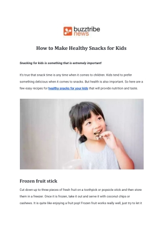 How to Make Healthy Snacks for Kids
