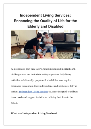 Independent Living Services Enhancing the Quality of Life for the Elderly and Disabled