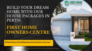 Build Your Dream Home with our House Packages in Perth