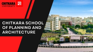 Chitkara School of Planning and Architecture