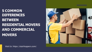 5 Common Differences between Residential Movers and Commercial Movers