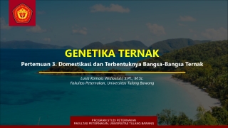Domestikasi dan Terbentuknya Bangsa-Bangsa Ternak - Materi Genetika Ternak
