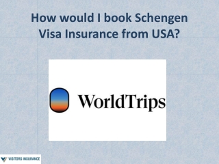 How would I book Schengen visa insurance from usa?