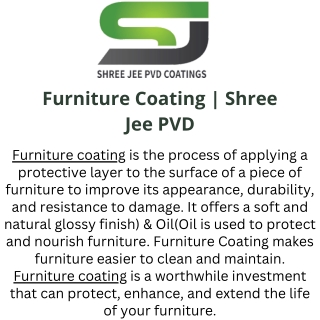 Furniture Coating  Shree Jee PVD