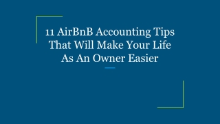 11 AirBnB Accounting Tips That Will Make Your Life As An Owner Easier