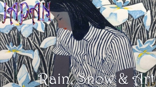 Japan Rain, Snow & Art19