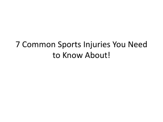 7 Common Sports Injuries You Need to Know About!