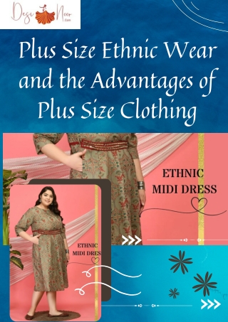 Plus Size Ethnic Wear and the Advantages of Plus Size Clothing