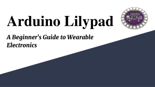 Arduino Lilypad-A Beginner's Guide to Wearable Electronics