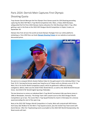 Paris 2024 Derrick Mein Captures First Olympic Shooting Quota