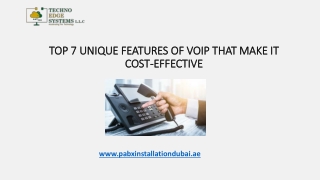 Top 7 Unique Features of Voip That Make It Cost-Effective