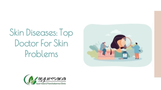 Skin Diseases Top Doctor For Skin Problems