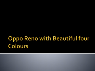 Oppo Reno with Beautiful four Colours