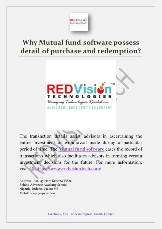 Why Mutual fund software possess detail of purchase and redemption