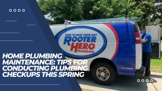 Home Plumbing Maintenance Tips for Conducting Plumbing Checkups This Spring