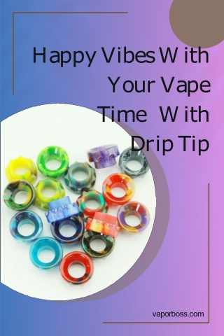 Drip Tip | 810 & 510 | Vape Drip Tip