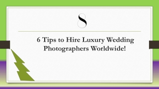 6 Tips to Hire Luxury Wedding Photographers Worldwide