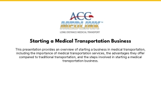 Starting the booming medical transportation business