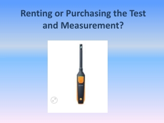 Renting or Purchasing the Test and Measurement?