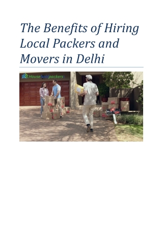 The Benefits of Hiring Local Packers and Movers in Delhi