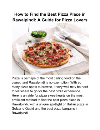 How to Find the Best Pizza Place in Rawalpindi_ A Guide for Pizza Lovers