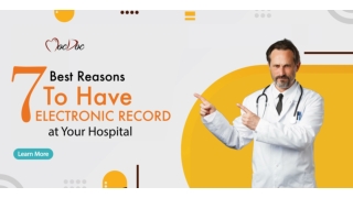 7 Best Reasons To Have Electronic Records at Your Hospital