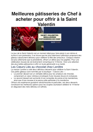 Meilleures pâtisseries de Chef à acheter pour offrir à la Saint Valentin