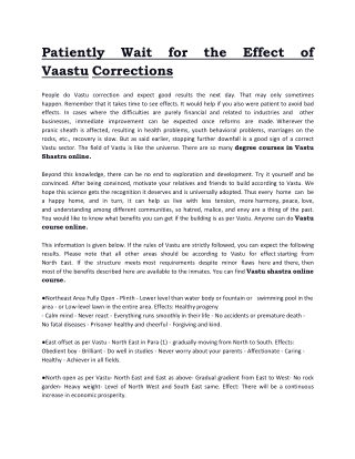 Patiently Wait For The Effect Of Vaastu Corrections