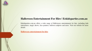 Halloween Entertainment For Hire  Eekidsparties.com.au