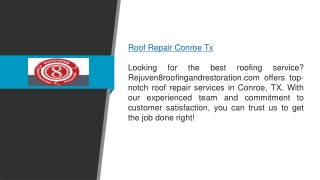 Roof Repair Conroe Tx  Rejuven8roofingandrestoration.com