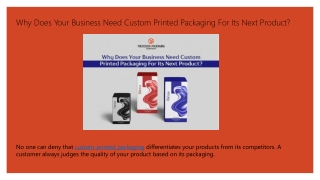 Why Does Your Business Need Custom Printed Packaging