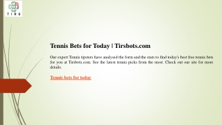 Tennis Bets for Today  Tirsbots.com