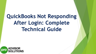 A complete procedure to resolve Quickbooks Not Responding After Login