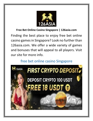 Free Bet Online Casino Singapore | 126asia.com