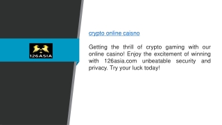 Crypto Online Caisno 126asia.com