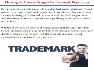 Choosing An Attorney Or Agent For Trademark Registration