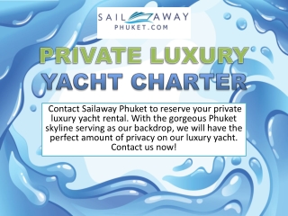 PRIVATE LUXURY YACHT CHARTER