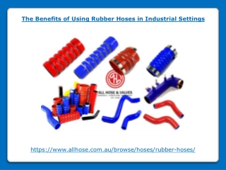 The Benefits of Using Rubber Hoses in Industrial Settings