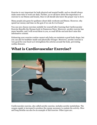 Cardiovascular exercise benefits the human body in numerous ways