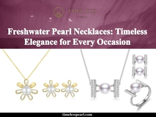 Freshwater Pearl Necklaces Timeless Elegance for Every Occasion