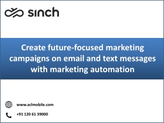 Create future-focused marketing campaigns on email and text messages with market